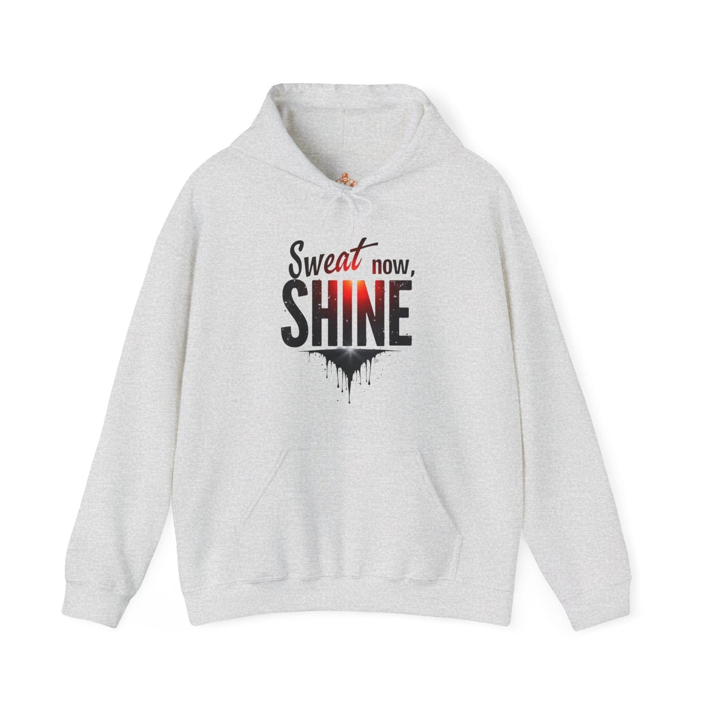 Sweat Now Shine Hooded Sweatshirt