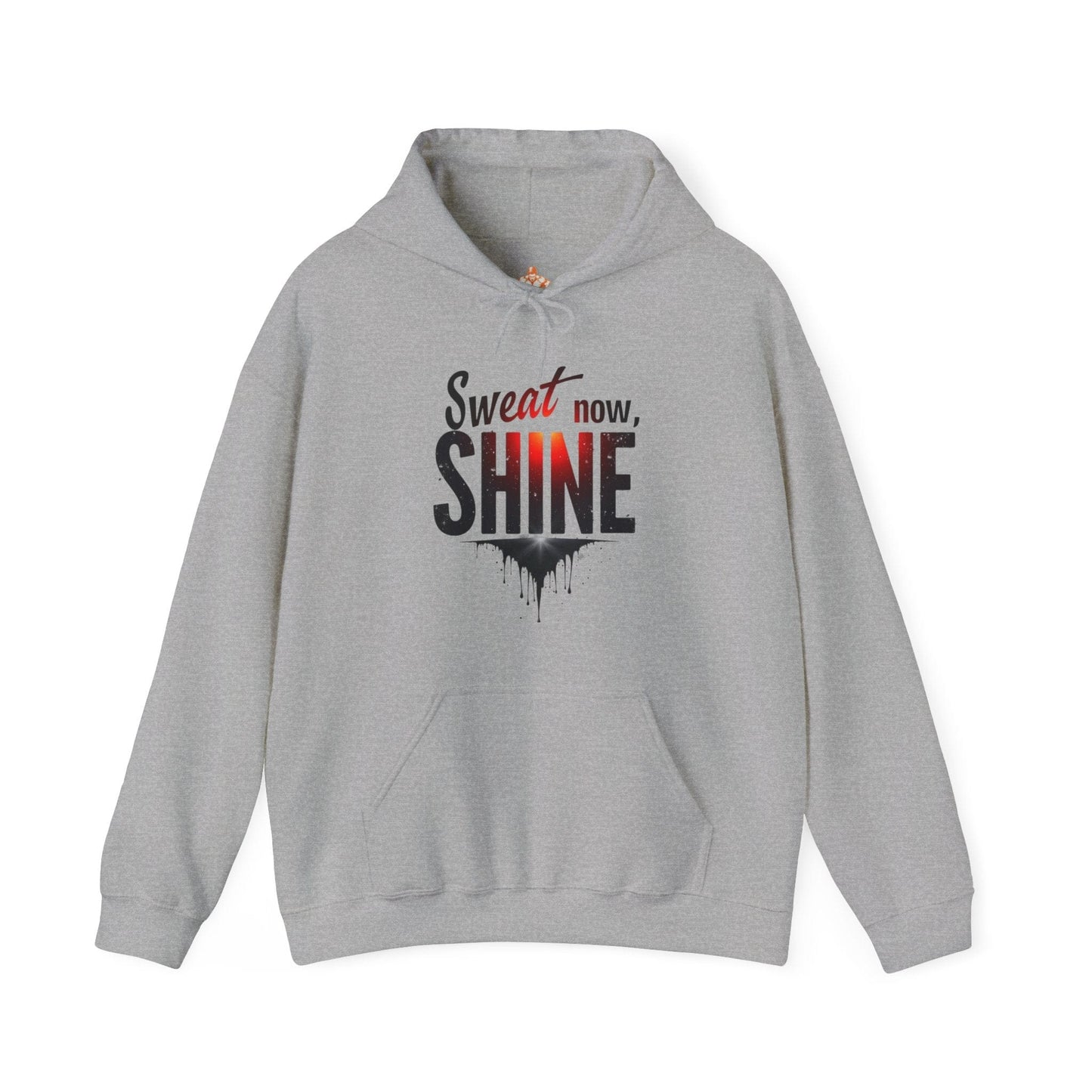 Sweat Now Shine Hooded Sweatshirt