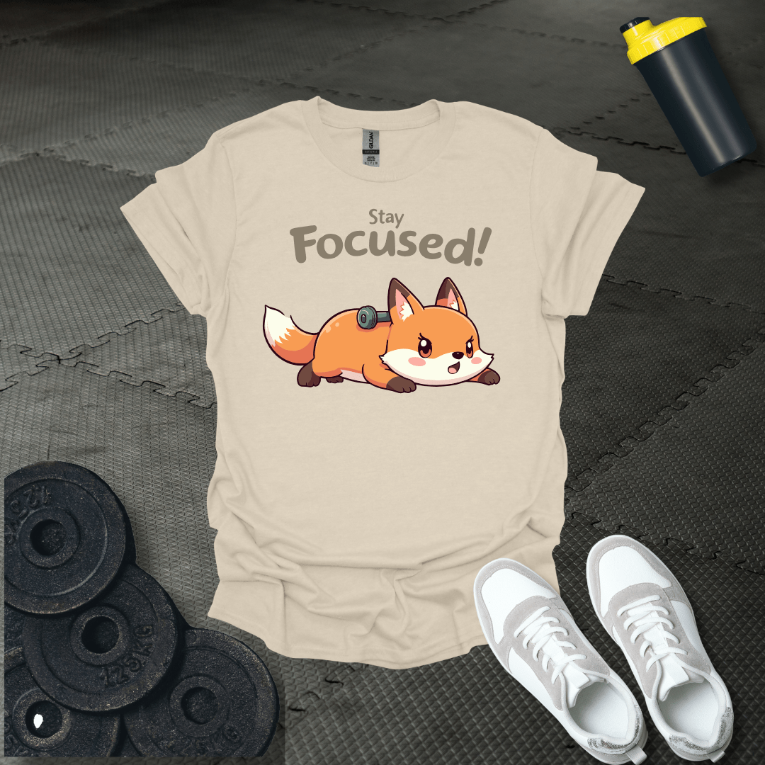 Stay Focused T-Shirt