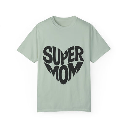 Super Mom Unisex Garment-Dyed T-Shirt - Perfect Gift for Mother's Day