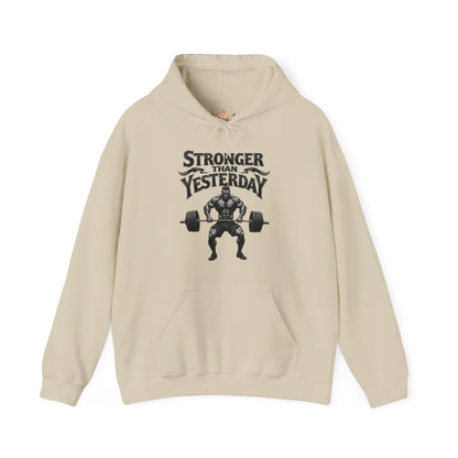Stronger than yesterday Hooded Sweatshirt