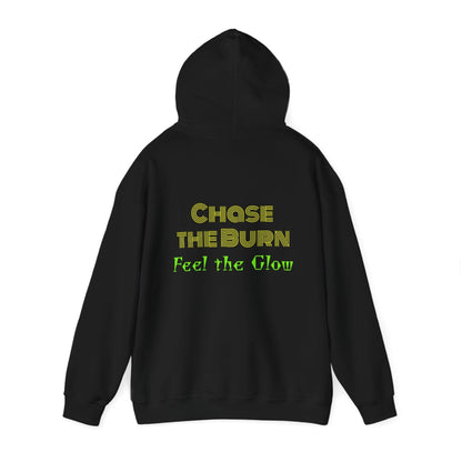 Chase the burn Hooded Sweatshirt