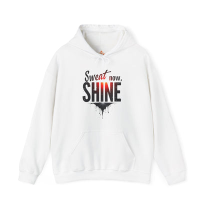 Sweat Now Shine Hooded Sweatshirt