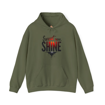 Sweat Now Shine Hooded Sweatshirt