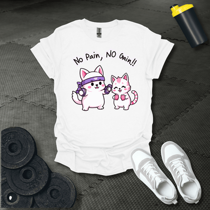 No Pain No Gain T-Shirt
