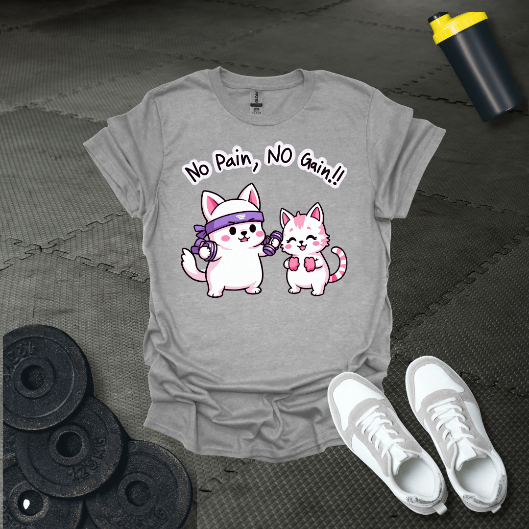 No Pain No Gain T-Shirt