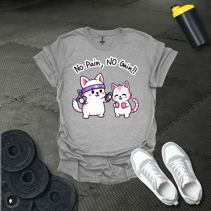 No Pain No Gain T-Shirt