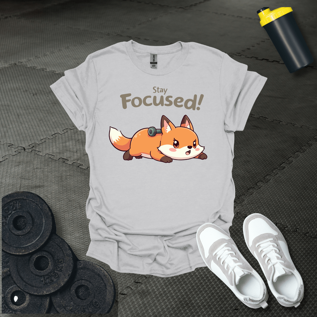 Stay Focused T-Shirt