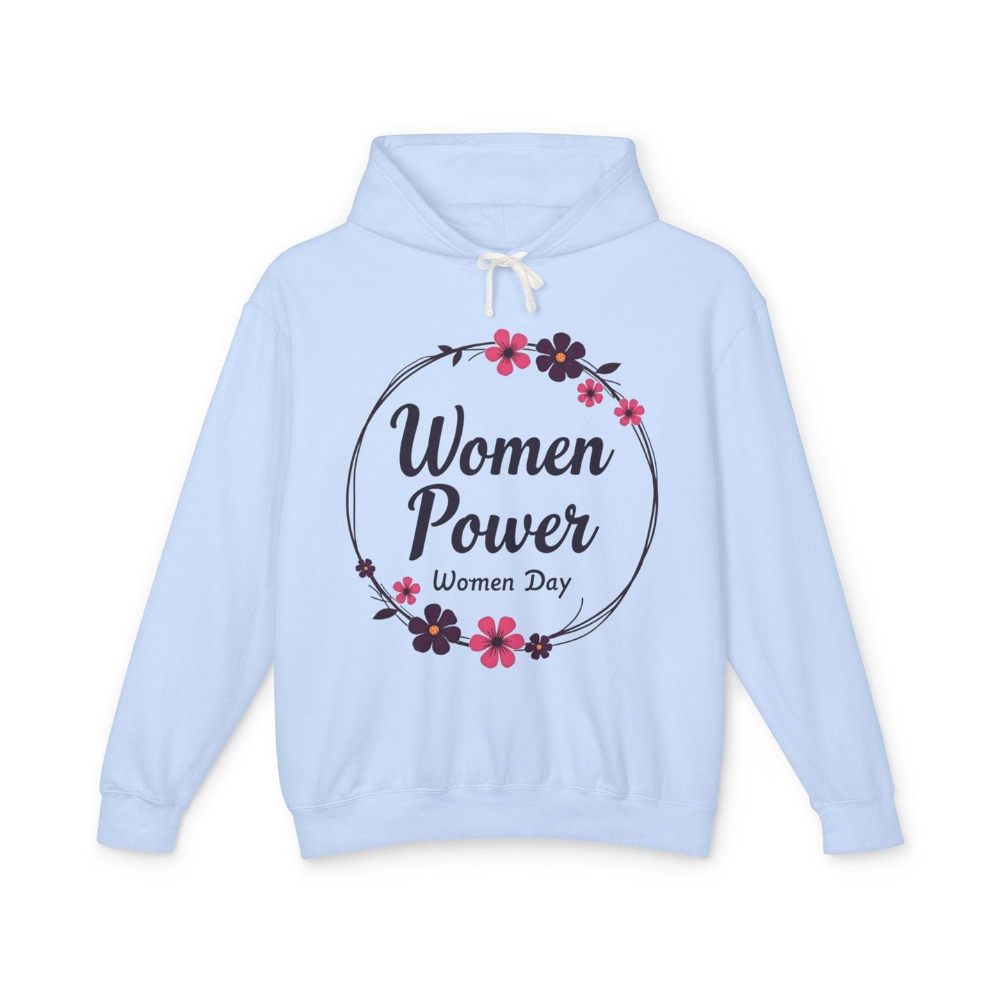 Women Power Lightweight Hoodie - Celebrate International Women's Day
