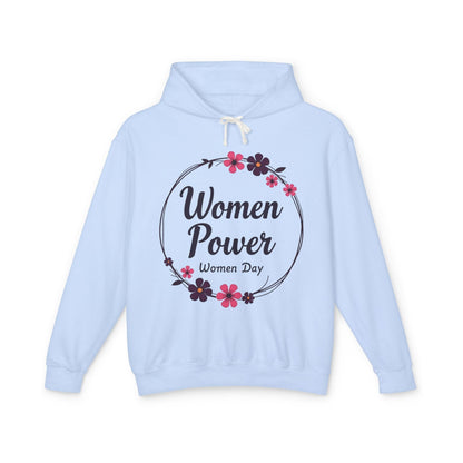 Women Power Lightweight Hoodie - Celebrate International Women's Day