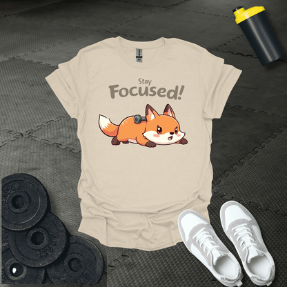 Stay Focused T-Shirt
